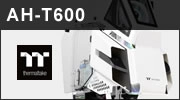 Test boitier THERMALTAKE AH-T600 : Supercopter pour ton PC