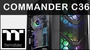 Test boitier Thermaltake Commander C36 TG ARGB