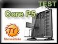 Boitier Thermaltake Core P5