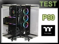 Test boitier Thermaltake P90