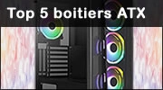 Le top 5 des boitiers ATX