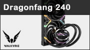 Valkyrie Dragonfang 240, un kit watercooling AIO en 240 mm qui attaque fort
