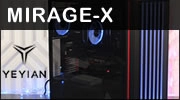 YEYIAN Mirage X : Un boitier styl� et solide