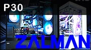 ZALMAN P30 : Du micro ATX panoramique simple et pratique ?