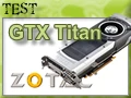 Test Carte graphique Zotac GTX Titan