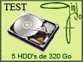 5 HDD de 320 Go chez GinjFo