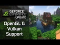Le Geforce Experience se met  jour et permet ainsi le streaming pour les jeux OpenGL et Vulkan