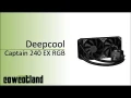 [Cowcot TV] Présentation Deepcool Captain 240 EX RGB 