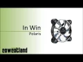[Cowcot TV] Présentation des ventilateurs In Win Polaris