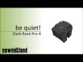 [Cowcot TV] Prsentation du be quiet! Dark Rock Pro 4