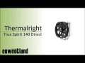 [Cowcot TV] Prsentation Thermalright True Spirit 140 Direct