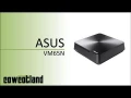 [Cowcot TV] Présentation Mini PC ASUS VM65N