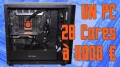 [Cowcot TV] Prsentation processeur Intel Xeon W-3175X dans un PC  8000 Euros