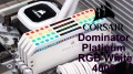 [Cowcot TV] Présentation mémoire DDR4 CORSAIR Dominator Platinum RGB White 4000