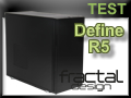 Test boitier Fractal Design Define R5
