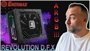 ENERMAX Revolution D.F.X : De l'ATX 3.0 et du RGB dans 140 mm de profondeur