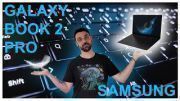 SAMSUNG Galaxy Book 2 Pro : 900 grammes de puissance ?
