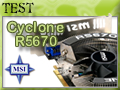 MSI Cyclone R5670 MSI Cyclone R5670