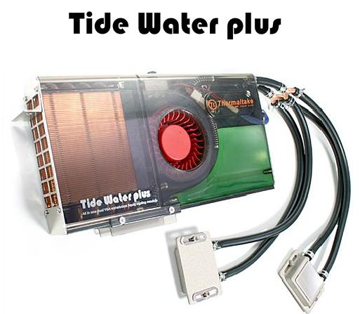 Thermaltake Tide Water Plus
