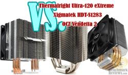 test 3 ventirads OCZ Vendetta 2 Thermalright Ultra120 eXtreme Xigmatek HDT-S1283