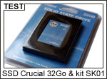 test SSD Crucial 32 Go CT32GBAB0