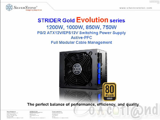 SilverStone Strider Gold Evolution, les mmes, mais en mieux