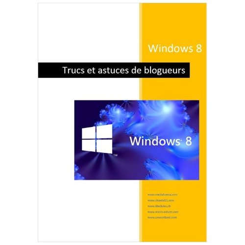 windows 8 - trucs blogueurs ebook cowcotland dedans