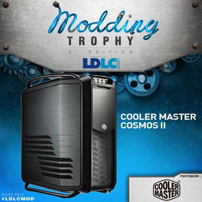 ldlc modding trophy presentation cosmos 2 cooler master
