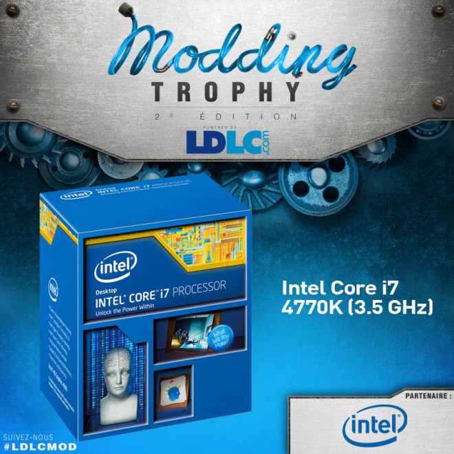 ldlc modding trophy presentation processeur intel core i7-4770k