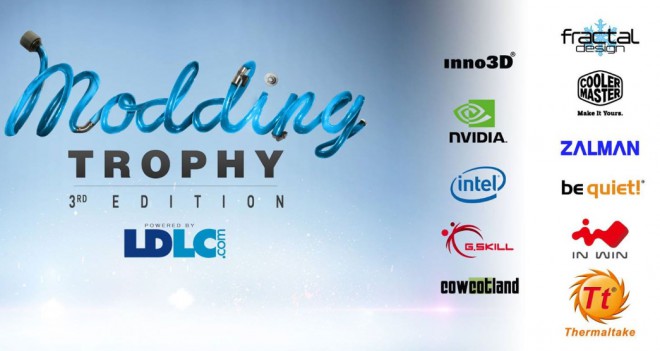 ldlc modding trophy 3 eme edition prepare