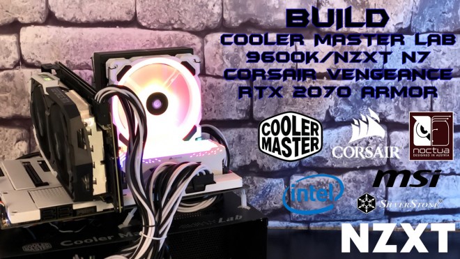 [Cowcot TV] BUILD COOLER MASTER LAB NZXT-Z390-N7 9600K RTX2070