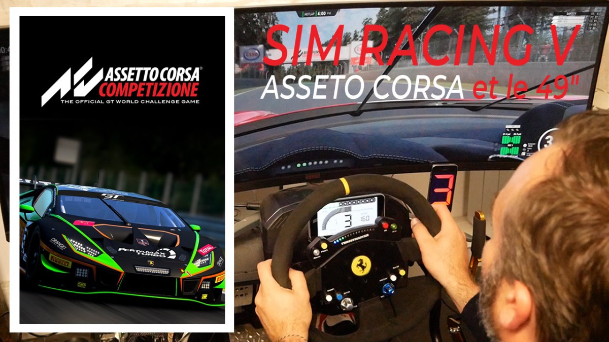 [Cowcot TV] Dossier SIM RACING by Cowcotland Part V : Assetto Corsa Competizione et le AGON AG493UCX