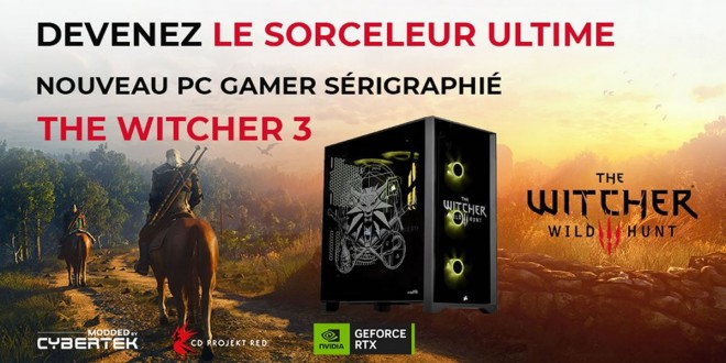 Devenez le sorceleur ultime avec le PC Gamer The Witcher 3 par Cybertek