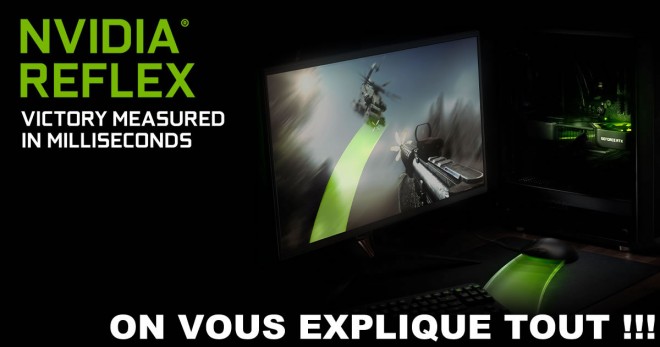NVIDIA Reflex dossier explicatif