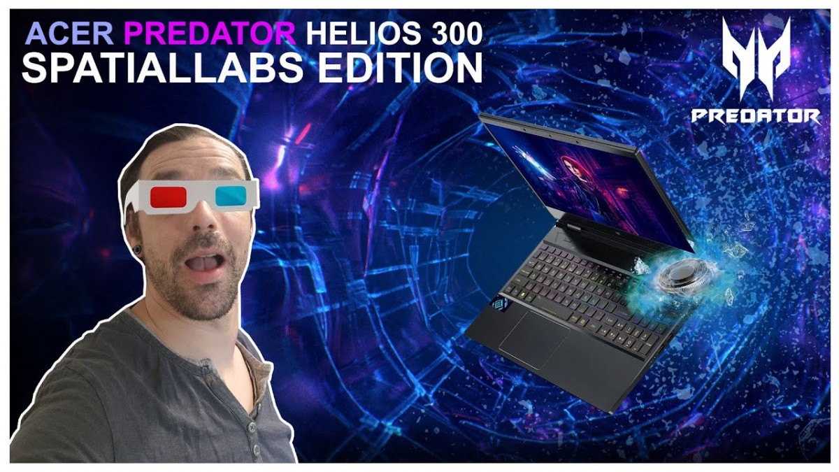 Acer Predator Helios 300 SpatialLabs Edition : de la 3D sans lunettes !