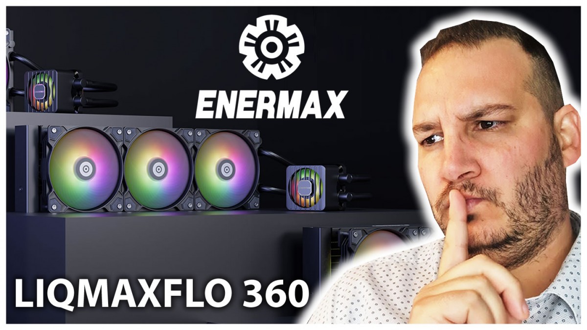 ENERMAX LIQMAXFLO 360, le plein de fonctionnalités à petit prix