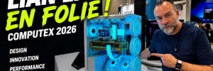 COMPUTEX 2026 : Encore des produits de OUF chez LIAN LI