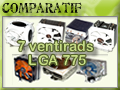 7 ventirads LGA 775