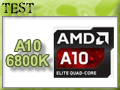 Test processeur AMD A10-6800K