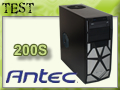 Antec Two Hundred S, l'entr�e de gamme revisit�e