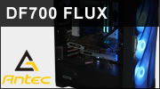 Test boitier Antec DF700 FLUX : le même mais avec une autre face avant Test boitier Antec DF700 FLUX : le même mais avec une autre face avant