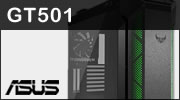Test boitier Gamer ASUS TUF GT501 Test boitier Gamer ASUS TUF GT501