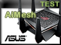 ASUS AiMesh (routeurs RT-AC68U et ROG Rapture GT-AC5300)