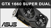 ASUS GTX 1660 Super Dual, l'entre de gamme se rebiffe !