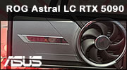 Test ROG Astral LC GeForce RTX 5090 32GB GDDR7 OC Edition : le GB202 sublim� par ASUS !