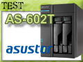 Test NAS Asustor AS-602T