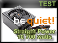 Test alimentation be quiet! Straight Power 10 700 watts
