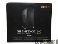 Cliquez pour agrandir Test boitier be quiet! Silent Base 800