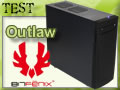BitFenix Outlaw : un boitier renversant...