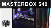 Test boitier Cooler Master Masterbox 540 : Il a du style